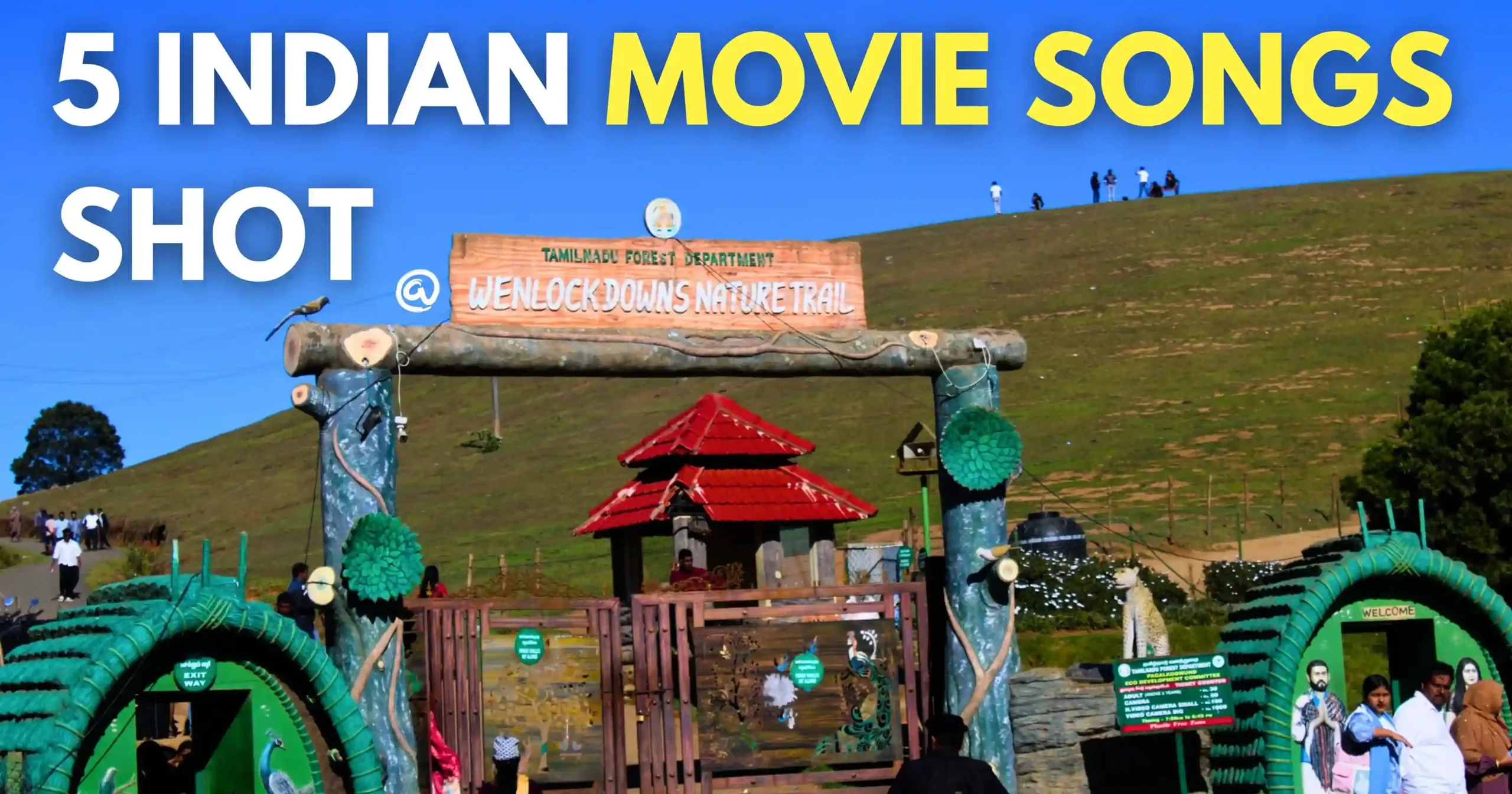 5-Indian-Songs-Shot-at-Ooty-Wenlock-Downs-Ninth-Mile