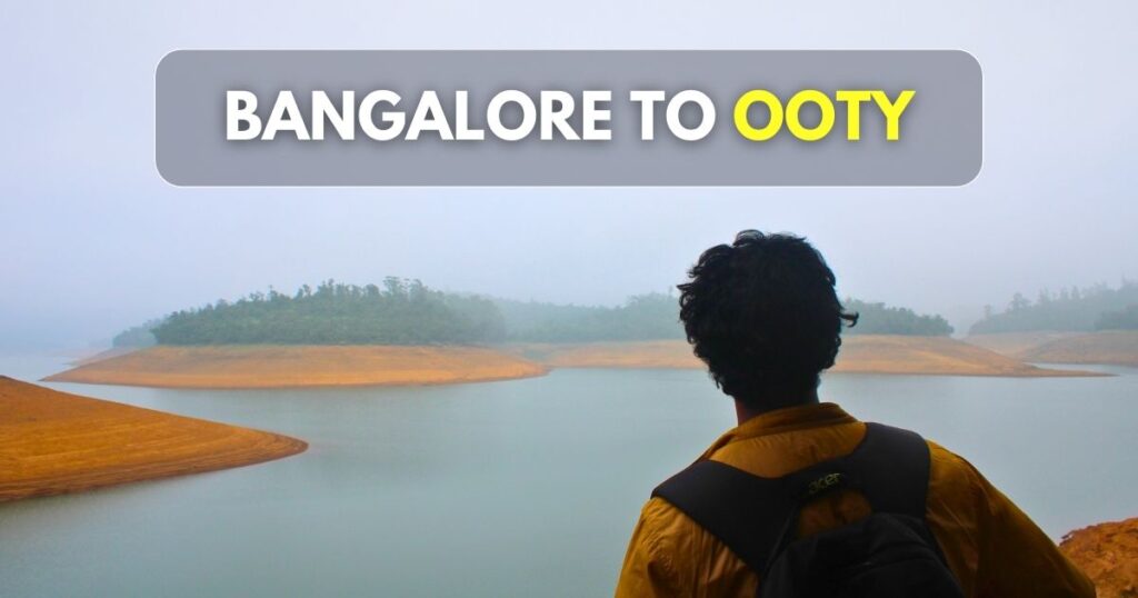 Bangalore to Ooty